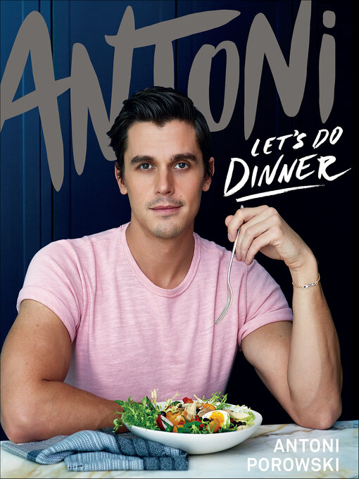 Title details for Antoni by Antoni Porowski - Available